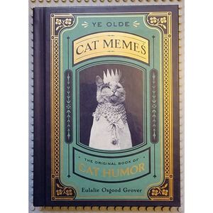 Ye‎ Olde Cat Memes: The Original Book of Cat Humor Hardcover Illustrated NEW